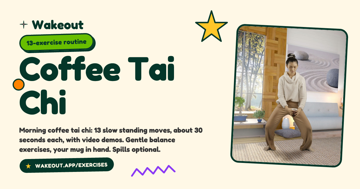 Coffee Tai Chi: 13 Quick Desk Exercises You Can Do Now